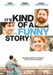 Its Kind Of A Funny Story