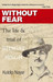 Without Fear: The life & trial of Bhagat Singh by Kuldip Nayar