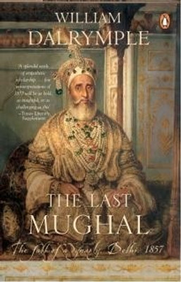 The Last Mughal: Book Buy The Last Mughal: Book