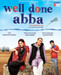 Well Done Abba