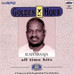 G.H. - Iliya Raja All Time Hits