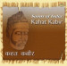 Kahat Kabir - Kabir