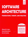 Software Architecture : Foundations, Theory and Practice by Richard N. Taylor
