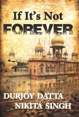 Buy If It's Not Forever 1st Edition: Book