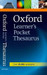 Oxford Learner's Pocket Thesaurus by Oxford Dictionary