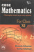 CBSE Mathematics: Thoroughly Revised as Per New Syllabus for Class - 11 1st Edition by Dinesh Khattar