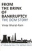 From the Brink of Bankruptcy: The DCM Story by V. Bharat-ram