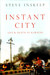 Instant City: Life and Death in Karachi by Steve Inskeep
