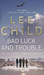 Bad Luck and Trouble (Jack Reacher Series, #11) Reprint Edition by Lee Child