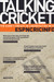 Talking Cricket: The Game's Greats in Conversation with ESPNCRICINFO by ESPN Cricinfo