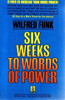 Buy Book Six Weeks to Words of Power 01 Edition by 