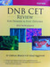 DNB CET Review for Primary & Post Diploma 2012 supplement by Ishad Aggarwal