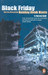 Black Friday: The True Story Of The Bombay Bomb Blasts : The True Story of the Bombay Bomb Blasts by S. Hussain Zaidi