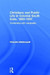 Christians and Public Life in Colonial South India, 1863-1937 01 Edition by Chandra Mallampalli