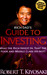 Rich Dad's Guide to Investing by Robert T. Kiyosaki