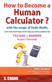 Buy How To Become A Human Calculator?: With The Magic Of Vedic Maths 1st Edition: Book