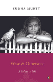 Wise and Otherwise : A Salute to Life: Book Buy Wise and Otherwise : A Salute to Life: Book