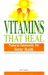 Vitamins that Heal: Natural Immunity for Better Health Orient Paperbacks Edition by H K Bakhru