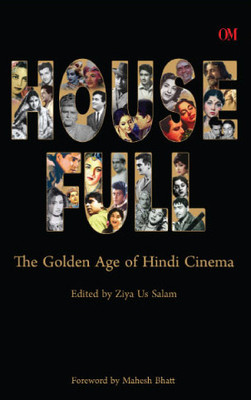 Housefull: The Golden Age of Hindi Cinema: Book Buy Housefull: The Golden Age of Hindi Cinema: Book