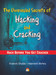 The Unrevealed Secrets of Hacking and Cracking: Hack Before You Get Cracked by Prateek Shukla