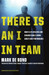 There is An I In Team by Mark De Rond