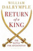 Return of a King: The Battle for Afghanistan by William Dalrymple