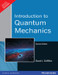 Introduction to Quantum Mechanics 2 Edition by David J. Griffiths