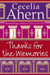 Thanks for the Memories 1st Edition by Cecelia Ahern
