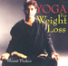 Yoga for Weight Loss 01 Edition by Bharat Thakur