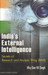India\'s External Intelligence: Secrets Of Research And Analysis Wing [RAW] 01 Edition by Major General V. K. Singh