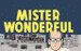 Mister Wonderful : A Love Story by Daniel Clowes