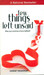 Few Things Left Unsaid by Sudeep Nagarkar