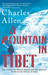 A Mountain in Tibet by Charles Allen