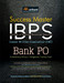 Success Master IBPS Institute of Banking Personnel Selections CWE Common Written Examination Bank PO Probationary Officers / Management Trainees Exam by Arihant Experts