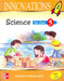 Innovation Science for Class - 5 (with CD) 1st Edition