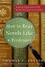 How to Read Novels Like a Professor : A Jaunty Exploration of the World's Favorite Literary Form 01 Edition by Thomas C. Foster
