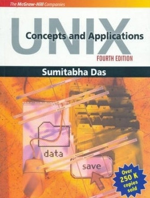 Buy UNIX Concepts and Applications 4 Edition: Book