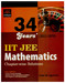 IIT JEE Mathematics 34 Year's (2012 - 1979) 1st Edition by Amit M Agarwal