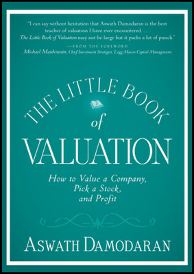 Buy The Little Book of Valuation: How to Value a Company, Pick a Stock and Profit: Book