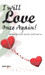 I Will Love Once Again! by Krishna Verma
