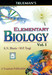 Elementary Biology (Volume - 1) New Edition by K.N. Bhatia