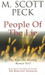 People of the Lie: Hope for Healing Human Evil (New-age) New ed Edition by M. Scott Peck