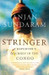 Stringer: A Reporters Journey in the Congo by Anjan Sundaram