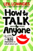 How to Talk to Anyone