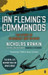 Ian Fleming\'s Commandos by Nicholas Rankin