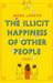 The Illicit Happiness of Other People by Manu Joseph