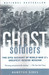 Ghost Soldiers: The Epic Account of World War II's Greatest Rescue Mission Reprint Edition by HAMPTON SIDES
