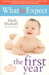 What To Expect The First Year by Heidi E. Murkoff