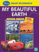 Smart Beginnings: My Beautiful Earth by The Walt Disney