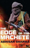 Buy Book The Edge of the Machete by 